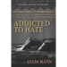 Addicted to Hate