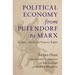 Political Economy from Pufendorf to Marx