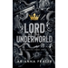 Lord of the Underworld - A Dark Bratva Romance