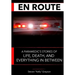 En Route: A Paramedic's Stories of Life, Death and Everything In Between
