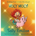 Sally Emiline - Holy Moly