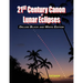 21st Century Canon of Lunar Eclipses - Deluxe Black and White Edition
