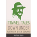 Travel Tales: Down Under Australia & New Zealand