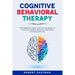 Cognitive Behavioral Therapy: CBT Beginner Guide. Learn the strategies to Overcome Anxiety, Insomnia, Depression and Mood Disorder