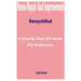 Home Repair and Improvement Demystified: A Step by Step DIY Guide for Beginners