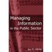 Managing Information in the Public Sector