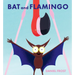Bat and Flamingo