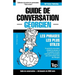 Guide de conversation Français-Géorgien et vocabulaire thématique de 3000 mots