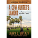 A Cow Hunter's Lament and Other Stories: A Western Collection