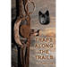 Traps Along the Trails