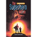 The Superhero Within: Super Drat