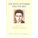 The Myth of Power and the Self: Essays on Franz Kafka