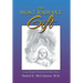 The Most Radiant Gift: Loving Thoughts Uttered from the Babies' Hearts