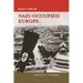 Daily Life in Nazi-Occupied Europe