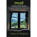 Mud Mountain - Five Years In A Mud House Lost In The Turkish Hills