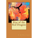 Rise of the Red Dragons
