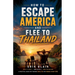 How To Escape America And Flee To Thailand
