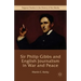 Sir Philip Gibbs and English Journalism in War and Peace