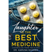 Laughter is the Best Medicine: Chronicles from the Clinic