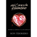 Mi Corazón Humano: Donde La Ciencia Y La Fe Se Contradicen