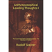 Anthroposophical Leading Thoughts I: The Cognitional Path of Anthroposophy - The Mystery of Michael