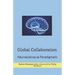 Global Collaboration: Neuroscience as Paradigmatic