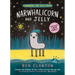 Narwhalicorn and Jelly