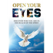 Open Your Eyes: Discover Who You Are In the Realm of the Spirit