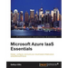 Microsoft Azure IAAS Essentials