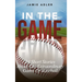 In the Game: 24 Short Stories About The Extraordinary Game Of Baseball (Short Stories about different sports)