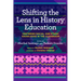 Shifting the Lens in History Education: Centering Racial and Ethnic Knowledge in the Classroom