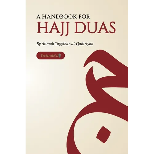 A Handbook for Hajj Duas