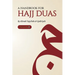 A Handbook for Hajj Duas