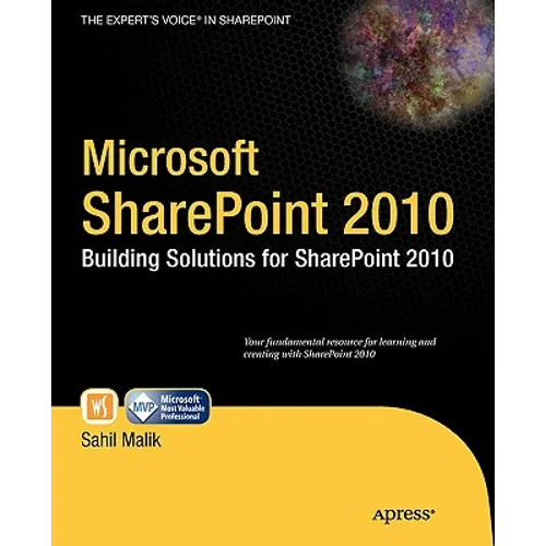 Microsoft SharePoint 2010: Building Solutions for SharePoint 2010