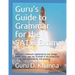 Guru's Guide to Grammar for the SAT(R) Exam