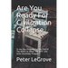 Are You Ready For Civilization Collapse: Or Are You Prepping For The End Of The World Or When The SHTF Like Some Doomsday Preppers?
