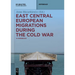East Central European Migrations During the Cold War: A Handbook