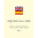 Holy Bible. Santa Biblia: English - Spanish Parallel Text. Textos Paralelos Inglés-Español