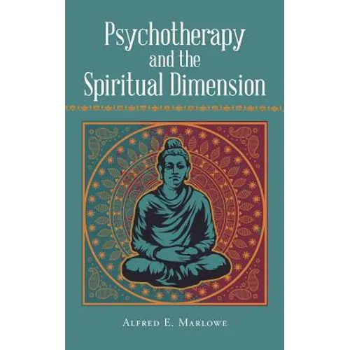 Psychotherapy and the Spiritual Dimension
