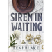 Siren in Waiting