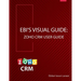 Ebi's Visual Guide: Zoho CRM User Guide