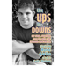 The Ups in Downs: Our Funny, Surprising, Crazy Life with Luke, Our Down Syndrome Son