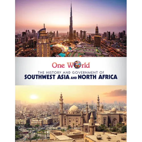 The History and Government of Southwest Asia and North Africa