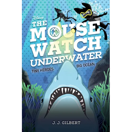 Mouse Watch Underwater, The-The Mouse Watch, Book 2