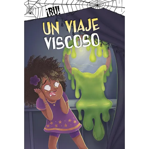 Un Viaje Viscoso (Slime Time) - Hardcover