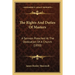The Rights And Duties Of Masters: A Sermon Preached At The Dedication Of A Church (1850)