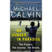 No Hunger in Paradise: The Players. the Journey. the Dream