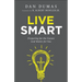 Live Smart: Preparing for the Future God Wants for You