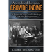 Accredited Investor CrowdFunding: A Practical Guide For Technology CEOs and Entrepreneurs