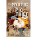 The Mystic and the Pig Thief